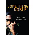 Something Noble - Paperback