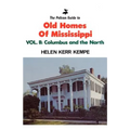Pelican Guide to Old Homes MS Vol 2: Columbus and the North