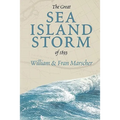 The Great Sea Island Storm of 1893