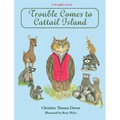 Trouble Comes to Cattail Island - Hardcover