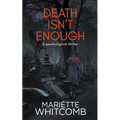 Death Isn't Enough - Paperback