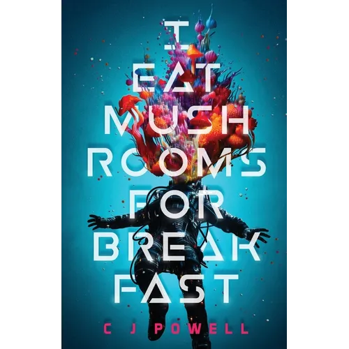 I Eat Mushrooms For Breakfast - Paperback