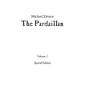 Michael Zévaco's The Pardaillan: Volume I - Paperback