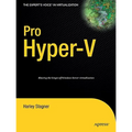Pro Hyper-V: A Problem-Solution Approach - Paperback