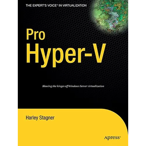 Pro Hyper-V: A Problem-Solution Approach - Paperback