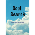Soul Search: Finding Grace through Grief - Paperback