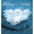 The Owl Who Dared - Hardcover