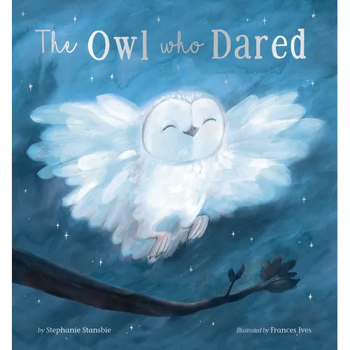The Owl Who Dared - Hardcover