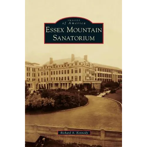 Essex Mountain Sanatorium
