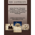 James Norman Yeloushan, Petitioner, V. United States. U.S. Supreme Court Transcript of Record with Supporting Pleadings