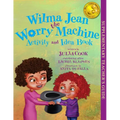 Wilma Jean the Worry Machine Activity and Idea Book - Paperback