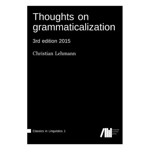 Thoughts on grammaticalization - Paperback