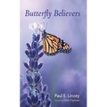 Butterfly Believers - Paperback