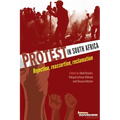 Protest in South Africa: Rejection, reassertion, reclamation - Paperback