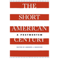 Short American Century: A Postmortem