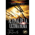 Al Final de la Última Hora - Paperback