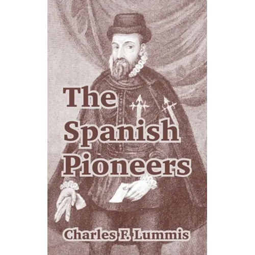 The Spanish Pioneers
