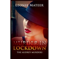 Murder in Lockdown: The Audrey Murders - Paperback