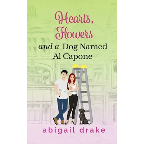 Hearts, Flowers, and a Dog Named Al Capone - Paperback