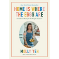 Home Is Where the Eggs Are - Hardcover