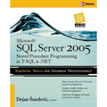 Microsoft SQL Server 2005 Stored Procedure Programming in T-SQL & .Net - Paperback