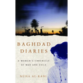 Baghdad Diaries: A Woman's Chronicle of War and Exile