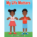 My Life Matters - Hardcover