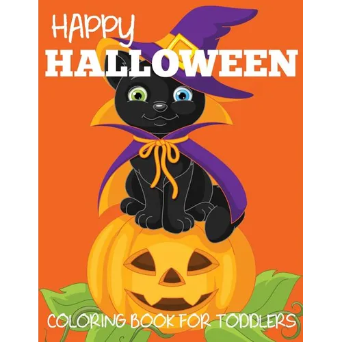 Happy Halloween Coloring Book for Toddlers - Paperback