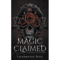 Magic Claimed: Reverse Harem Wolf Shifter Paranormal Romance - Paperback