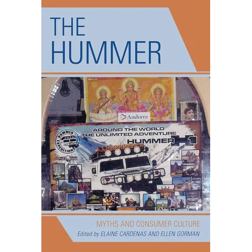 The Hummer: Myths and Consumer Culture