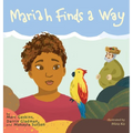 Mariah Finds A Way - Hardcover