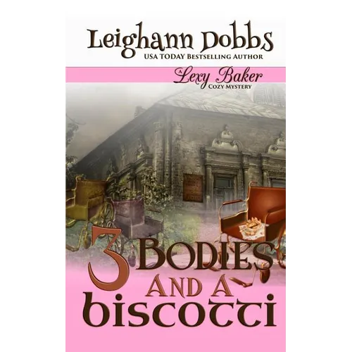 3 Bodies and a Biscotti - Paperback