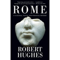 Rome: A Cultural, Visual, and Personal History - Paperback