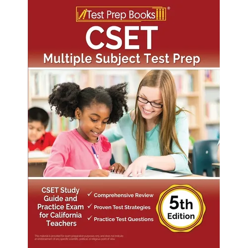 CSET Multiple Subject Test Prep: CSET Study Guide and Practice Exam for California Teachers [5th Edition] - Paperback