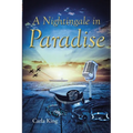 A Nightingale in Paradise - Paperback