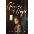 A Grain of Hope - Paperback