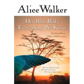 Her Blue Body Everything We Know: Earthling Poems 1965-1990 Complete - Paperback