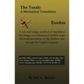 The Torah: A Mechanical Translation - Exodus - Paperback