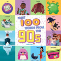 First 100 Words from the 90s (Highchair U) - Board Book