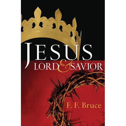 Jesus: Lord & Savior - Paperback