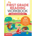 My First Grade Reading Workbook: 101 Games & Activities to Support First Grade Reading Skills - Paperback