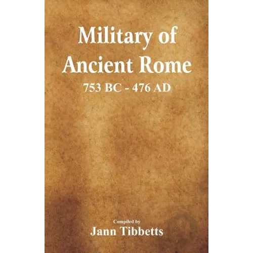 Military of Ancient Rome: 753 BC - 476 AD