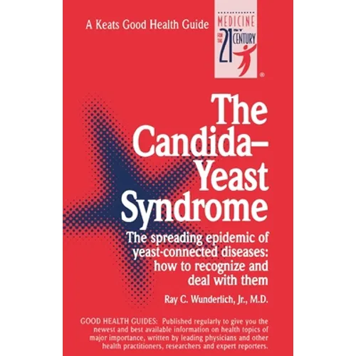 The Candida-Yeast Syndrome - Spiral