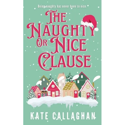 The Naughty Or Nice Clause - Paperback