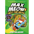 Max Meow Book 4: Taco Time Machine: (A Graphic Novel) - Hardcover
