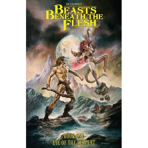 Beasts Beneath the Flesh: Book One Eye of the Serpent - Paperback