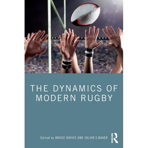 The Dynamics of Modern Rugby - Paperback