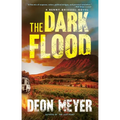 The Dark Flood: A Benny Griessel Novel - Paperback