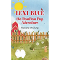 Lexi Blue the PomPom Pup Adventure - Paperback
