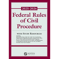 Federal Rules of Civil Procedure 2025-2026: With Study Resources